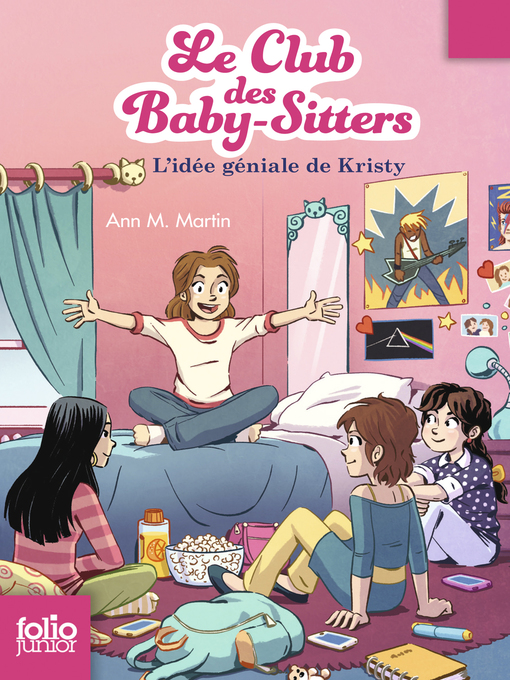 Title details for Le Club des baby-sitters (Tome 1)--L'idée géniale de Kristy by Ann M. Martin - Available